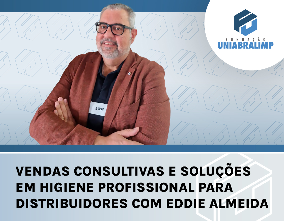 Vendas Consultivas e Soluções em Higiene Profissional para Distribuidores