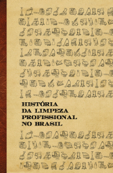 História da Limpeza Profissional no Brasil